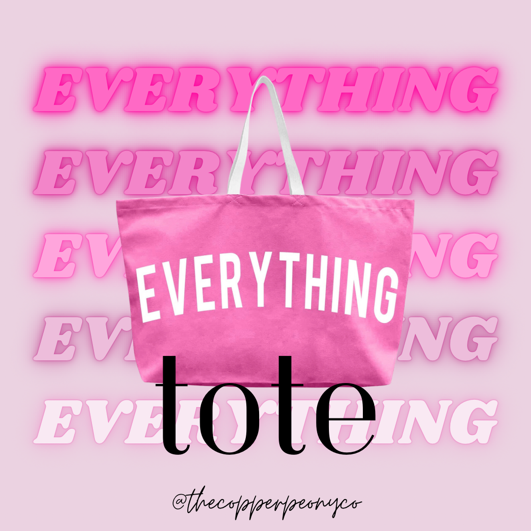 The “Everything “ Tote