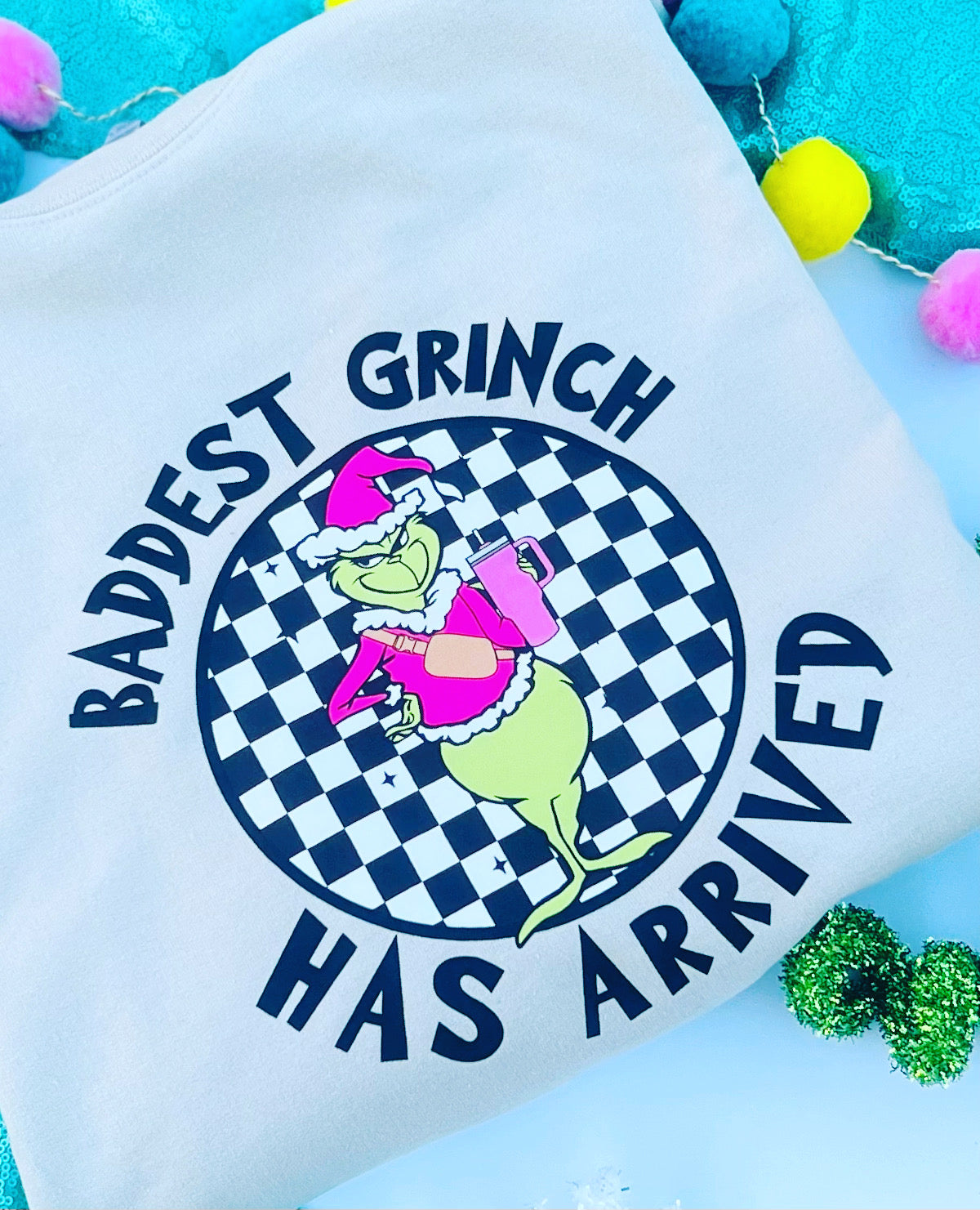 Baddest Grinch sweatshirt
